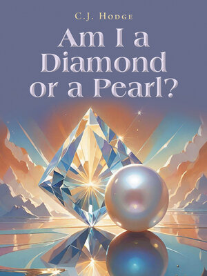 cover image of Am I a Diamond or a Pearl?